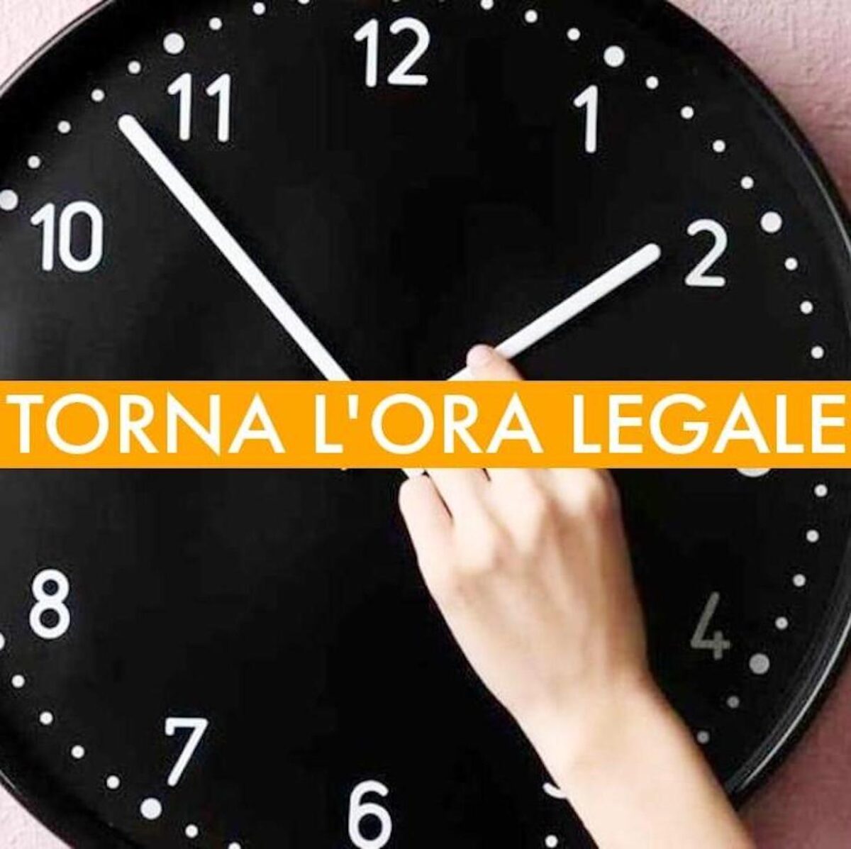 Ora legale, ecco quando spostare gli orologi